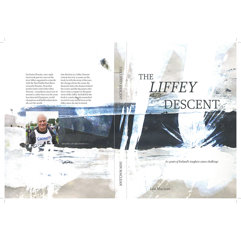 The Liffey Descent - Iain Maclean